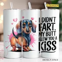 20 oz Stainless Steel Dachshund Fart saying Tumbler